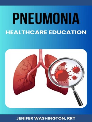 cover image of Pneumonia Education for Healthcare Providers